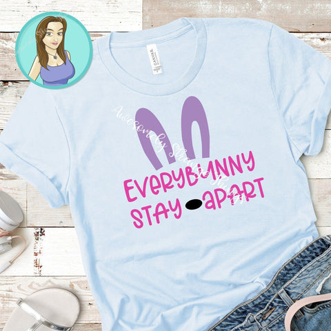 Everybunny stay apart Easter svg SVG Awesomely Strange Designs 