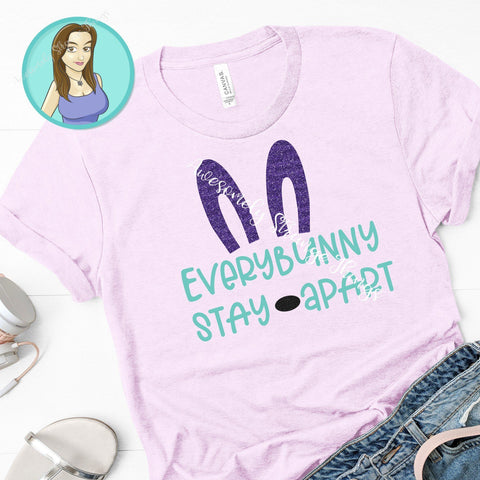 Everybunny stay apart Easter svg SVG Awesomely Strange Designs 
