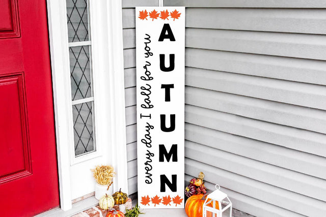 Everyday i fall for you autumn, Fall vertical porch Sign svg SVG Paper Switch 