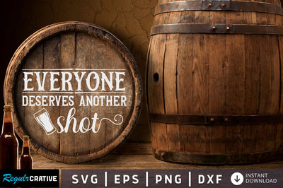 Everyone deserves another shot SVG SVG Regulrcrative 