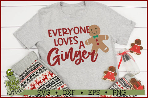 Everyone Loves a Ginger Christmas SVG File SVG Crunchy Pickle 