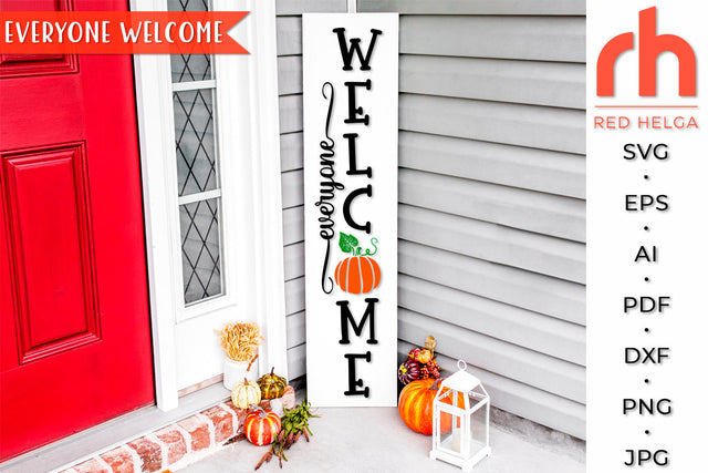 Everyone Welcome SVG - Fall Porch Sign Cut File SVG RedHelgaArt 