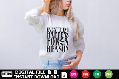 Everything Happens For A Reason SVG Shahin alam 