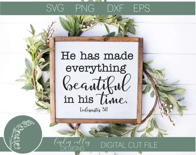 Everything Is Beautiful Scripture SVG SVG Linden Valley Designs 