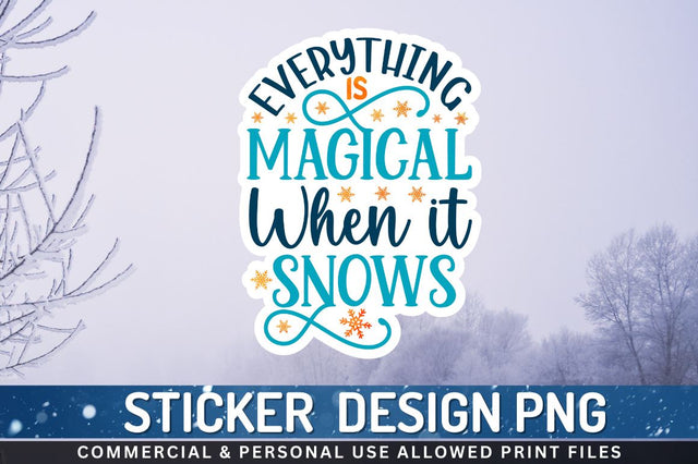 Everything is magical Sublimation PNG Sublimation Regulrcrative 