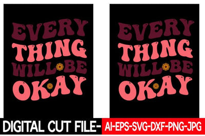 Everything Will Be Okay Retro Inspirational Design SVG Blessedprint 