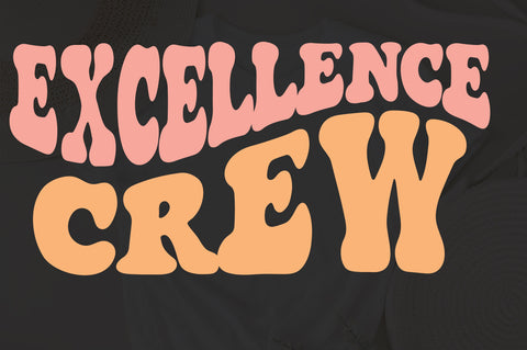 Excellence crew svg wavy style svg, EPS PNG Cricut Instant Download SVG Fauz 