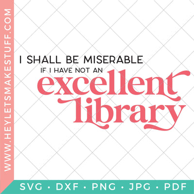 Excellent Library - Jane Austen SVG Hey Let's Make Stuff 