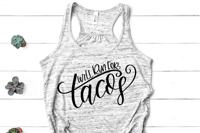 Exercise SVG | Will Run for Tacos | Runner SVG | Tacos SVG So Fontsy Design Shop 