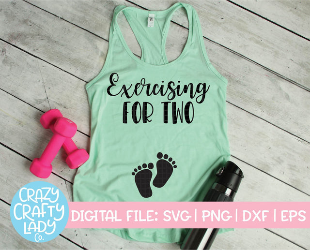 Exercising for Two | Workout SVG Cut File SVG Crazy Crafty Lady Co. 