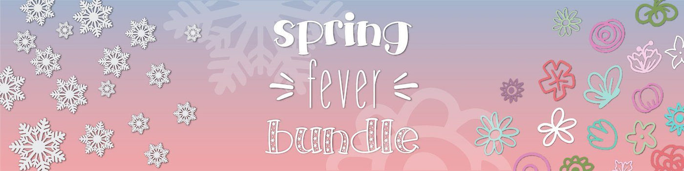 Expired - Spring Fever Bundle