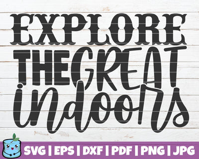 Explore The Great Indoors SVG MintyMarshmallows 