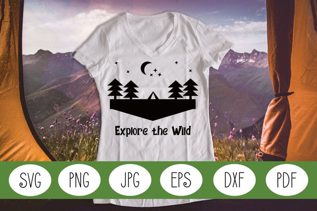 Explore The Wild SVG | Camping Life SVG | Camping Scene SVG SVG Angel Lynne Designs 