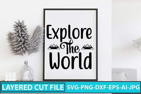 EXPLORE THE WORLD SVG Cut File SVG Syaman 