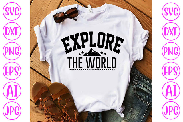 Explore The World SVG Cut File SVG Syaman 
