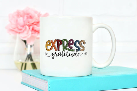 Express Gratitude | Thanksgiving Sublimation Design Sublimation CraftLabSVG 