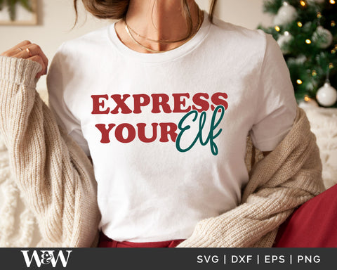 Express Your Elf SVG | Christmas SVG SVG Wood And Walt 