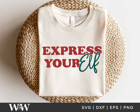 Express Your Elf SVG | Christmas SVG SVG Wood And Walt 