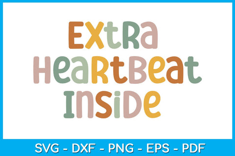 Extra Heartbeat Inside SVG PNG PDF Cut File SVG Creativedesigntee 