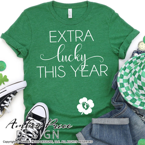 Extra Lucky this year SVG | Saint Patrick's Day Pregnancy SVG PNG DXF | Irish SVG | St. Pattys Day shirt SVG file | St Paddys Day Maternity SVG | Irish SVGs | amberpricedesign.com SVG Amber Price Design 