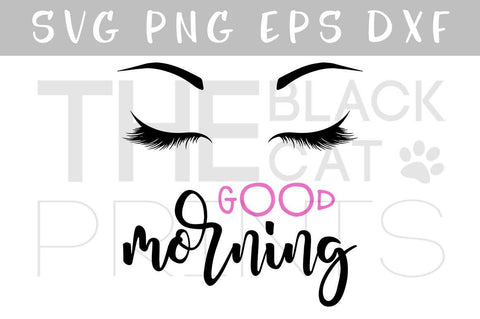 Eyelashes | Eyebrows cut file | Good morning SVG TheBlackCatPrints 