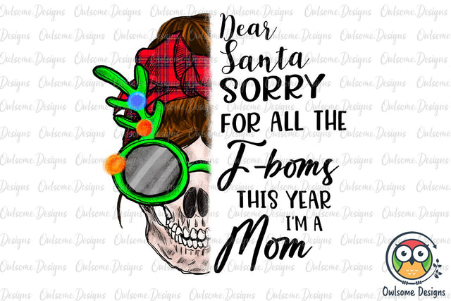 F Bomb Mom Christmas Sublimation Sublimation Owlsome.Designs 