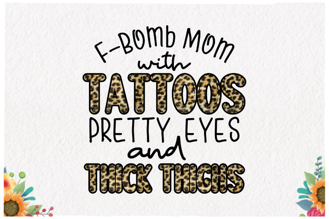 F-Bomb Mom Sublimation Sublimation Jagonath Roy 