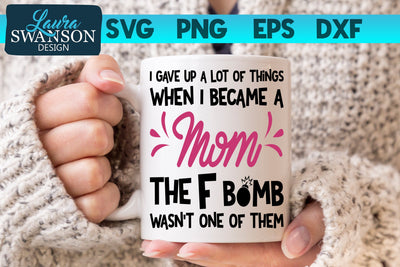 F-Bomb Mom SVG Cut File SVG Laura Swanson Design 