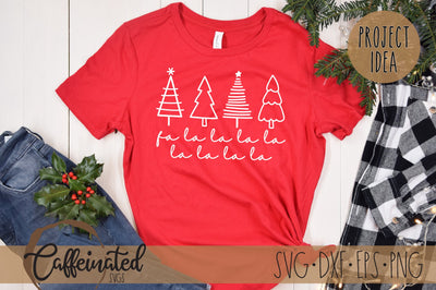 Fa La La La La Christmas Trees SVG SVG Caffeinated SVGs 
