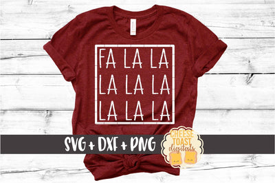 Fa La La La La La La La La - Christmas SVG PNG DXF Cut Files SVG Cheese Toast Digitals 