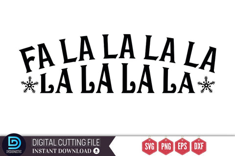 Fa la la la la la la la la SVG, Fa la la la la la la la la SVG DESIGNISTIC 