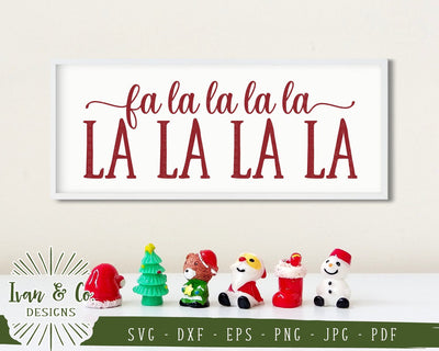 Fa La La La La SVG Files | Christmas | Holidays | Winter SVG (854251221) SVG Ivan & Co. Designs 