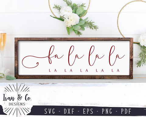 Fa La La La La SVG Files | Christmas Song SVG | Farmhouse SVG | Wood Sign SVG | Cricut | Silhouette | Commercial Use | Digital Cut Files (1099222319) SVG Ivan & Co. Designs 