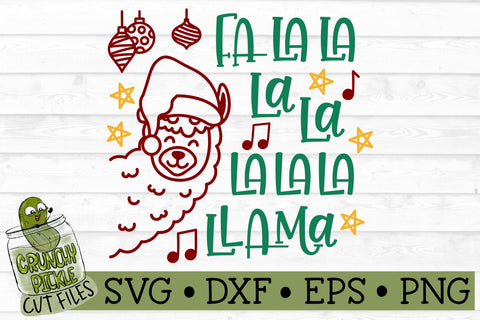 Fa La La Llama Christmas SVG File SVG Crunchy Pickle 