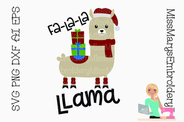 Fa La La Llama SVG MissMarysEmbroidery 