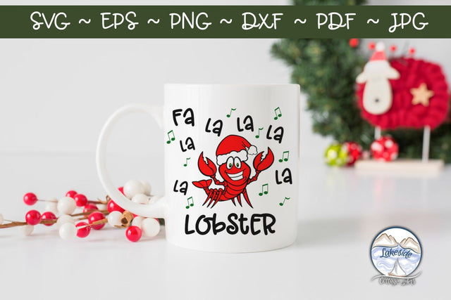 Fa La La Lobster SVG Lakeside Cottage Arts 