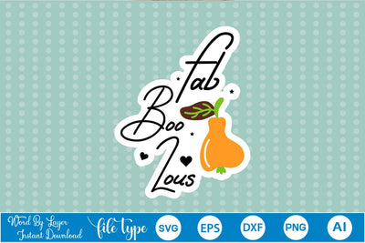 Fab Boo Lous Sticker SVG SVGs,Quotes and Sayings,Food & Drink,On Sale, Print & Cut SVG DesignPlante 503 