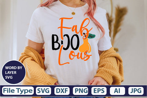 Fab Boo Lous SVG Cut File SVGs,quotes-and-sayings,food-drink mini-bundles,print-cut,on-sale Clipart Clip Art Sublimation or Vinyl Shirt Design SVG DesignPlante 503 