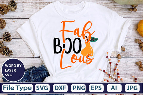 Fab Boo Lous SVG Cut File SVGs,quotes-and-sayings,food-drink mini-bundles,print-cut,on-sale Clipart Clip Art Sublimation or Vinyl Shirt Design SVG DesignPlante 503 