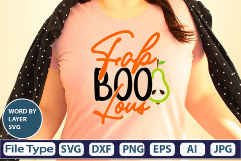 Fab Boo Lous SVG Cut File SVGs,quotes-and-sayings,food-drink mini-bundles,print-cut,on-sale Clipart Clip Art Sublimation or Vinyl Shirt Design SVG DesignPlante 503 