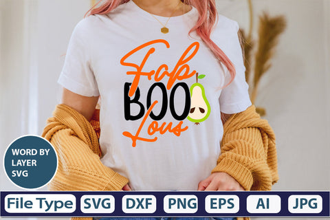 Fab Boo Lous SVG Cut File SVGs,quotes-and-sayings,food-drink mini-bundles,print-cut,on-sale Clipart Clip Art Sublimation or Vinyl Shirt Design SVG DesignPlante 503 