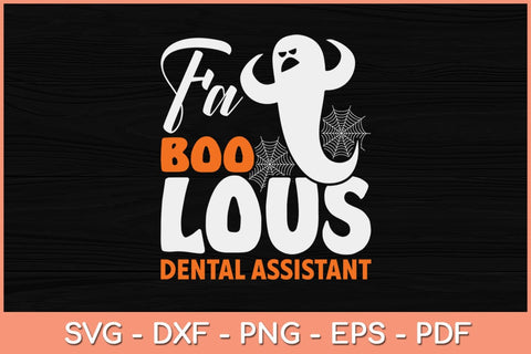 Faboolous Dental Assistant Ghost Halloween Svg Design SVG artprintfile 