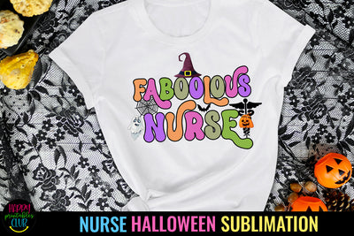 Faboolous Nurse I Nurse Halloween Sublimation PNG Sublimation Happy Printables Club 