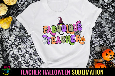 Faboolous Teacher Halloween Sublimation I Halloween Teacher Sublimation Happy Printables Club 