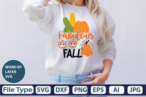 Fabulous Fall SVG Cut File SVGs,quotes-and-sayings,food-drink mini-bundles,print-cut,on-sale Clipart Clip Art Sublimation or Vinyl Shirt Design SVG DesignPlante 503 