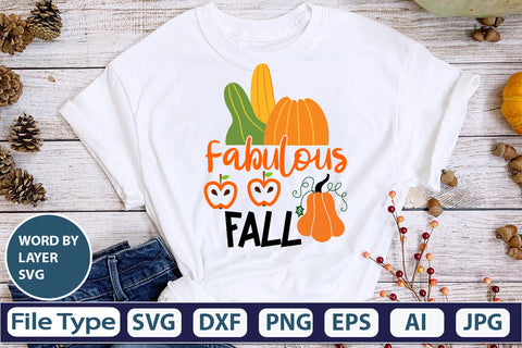 Fabulous Fall SVG Cut File SVGs,quotes-and-sayings,food-drink mini-bundles,print-cut,on-sale Clipart Clip Art Sublimation or Vinyl Shirt Design SVG DesignPlante 503 