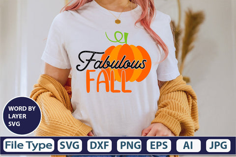 Fabulous Fall SVG Cut File SVGs,quotes-and-sayings,food-drink mini-bundles,print-cut,on-sale Clipart Clip Art Sublimation or Vinyl Shirt Design SVG DesignPlante 503 