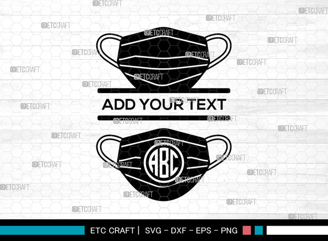 Face Mask Monogram SVG, Split Monogram Svg, Quarantine Mask Svg, Face Mask Icon Svg, Mask Svg, Surgical Mask Svg, Face Mask SVG ETC Craft 
