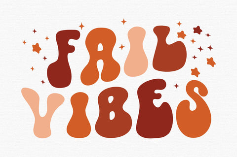 Fail Vibes Autumn Cut File Sublimation designartist 