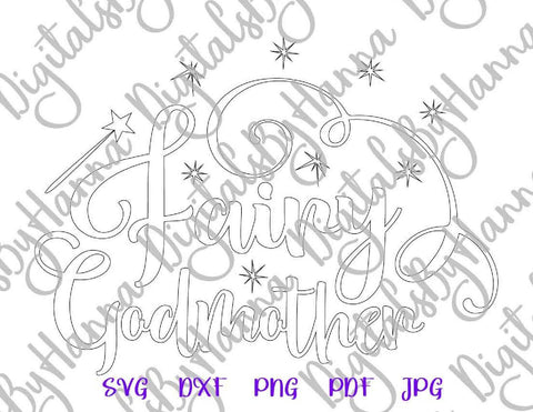 Fairy Godmother Cut File SVG DXF PNG PDF JPG SVG Digitals by Hanna 